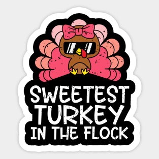 Sweetest Turkey In The Flock Girls Thanksgiving Women Sticker